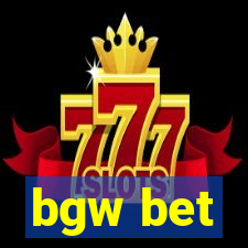 bgw bet